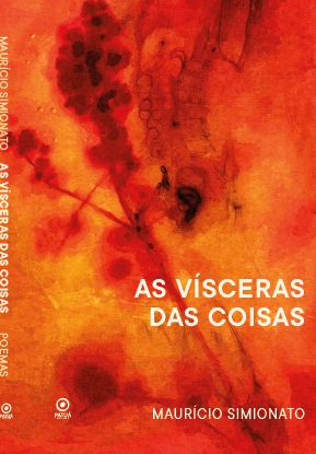 Escritor e jornalista Maurício Simionato lança 'As vísceras das coisas'