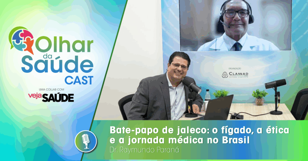 Podcast: Por que você deveria dar mais atenção ao seu fígado