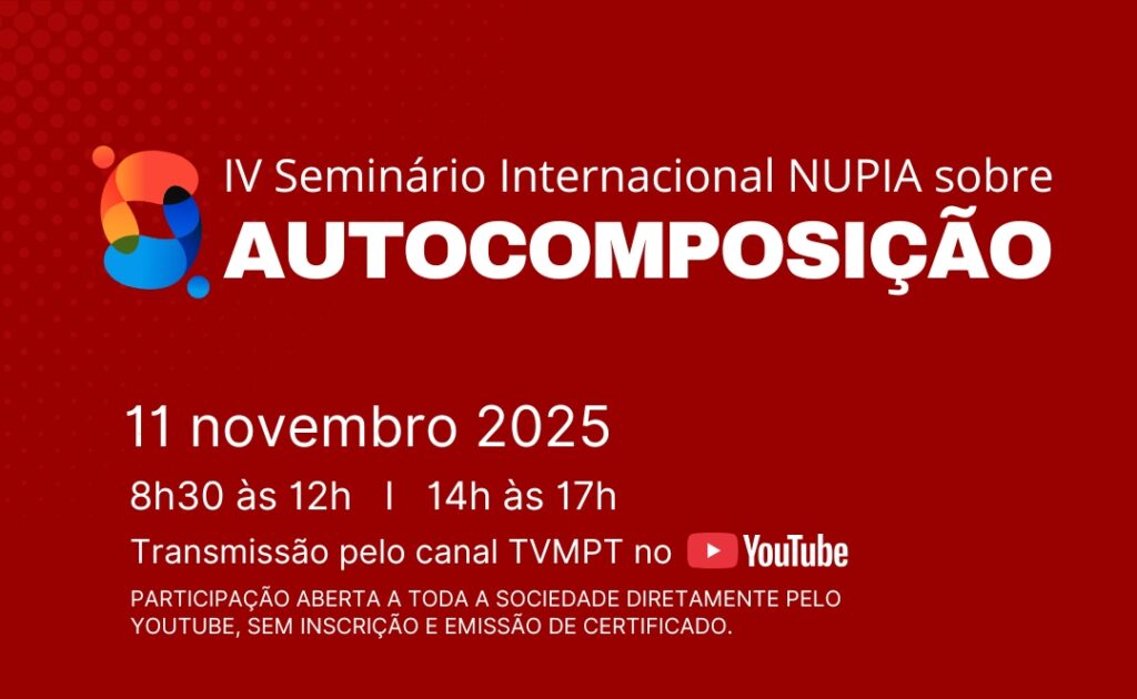 Nupia promove quarta edição do seminário internacional sobre autocomposição