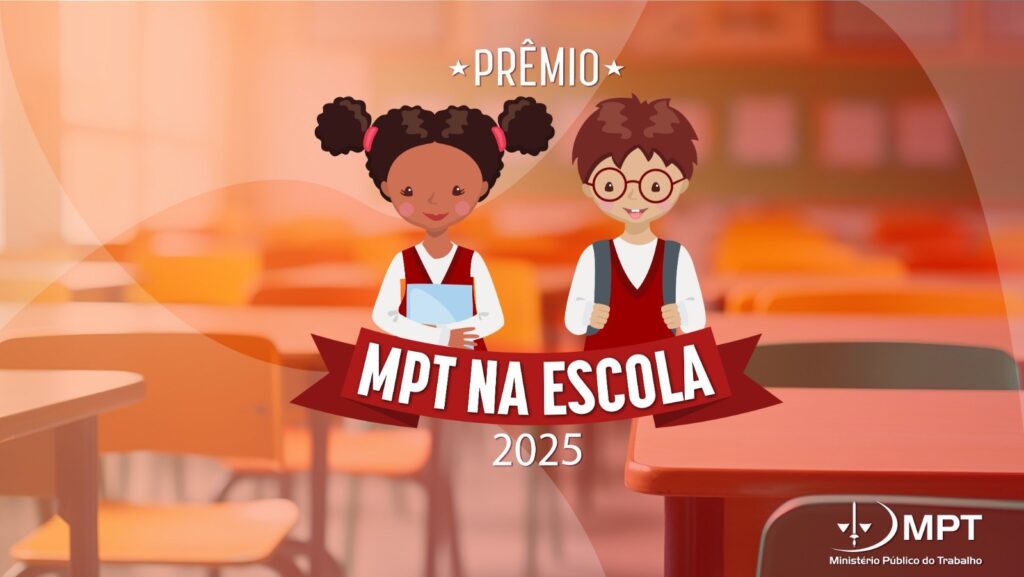 Prêmio MPT na Escola 2025 revela trabalhos vencedores da etapa nacional