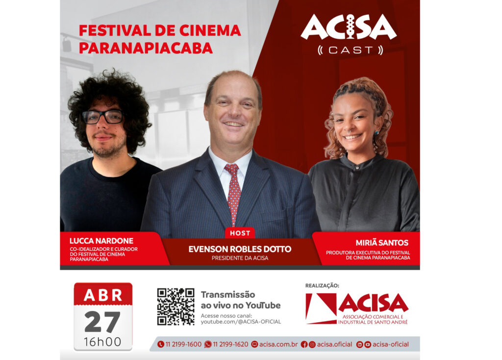 Festival de Cinema Paranapiacaba é tema do próximo ACISA Cast