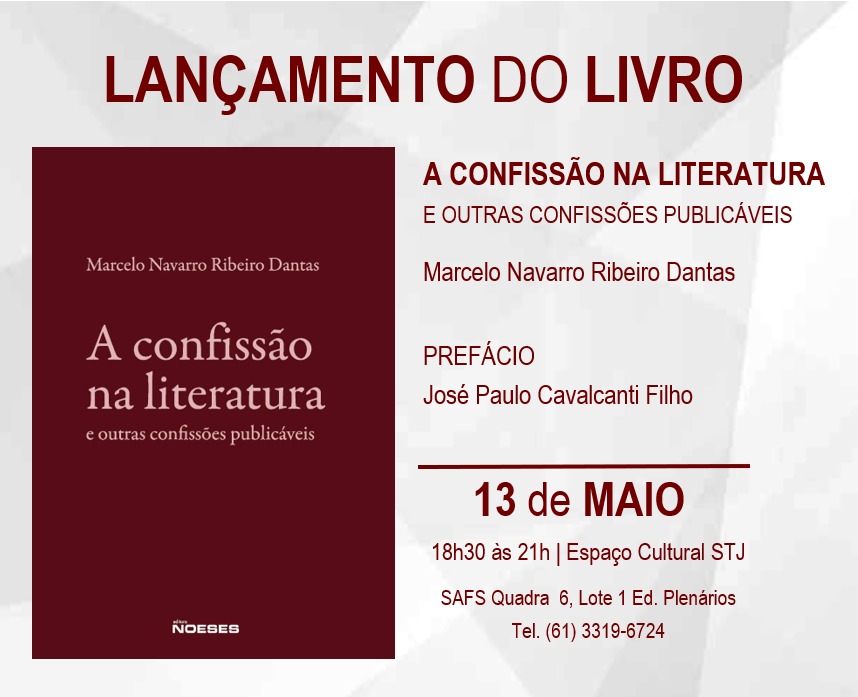 Livro A confissão na literatura e outras confissões publicáveis, de Ribeiro Dantas, será lançado na 4ª