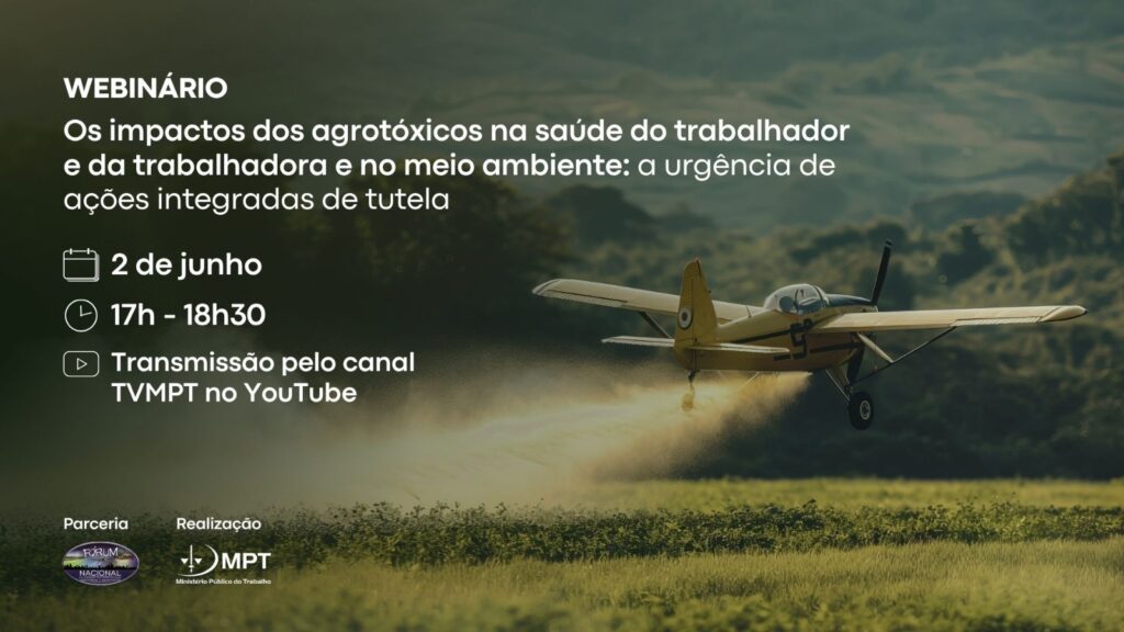 Impactos dos agrotóxicos na saúde do trabalhador e no meio ambiente é tema de webinário na terça (2)