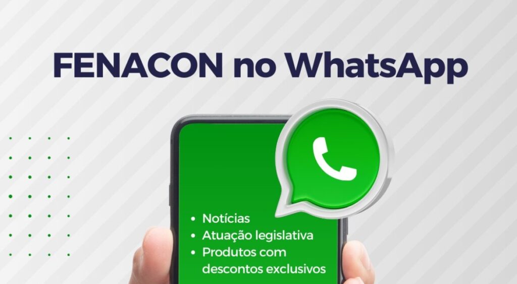 Fique por dentro das novidades da FENACON pelo WhatsApp – Sistema FENACON