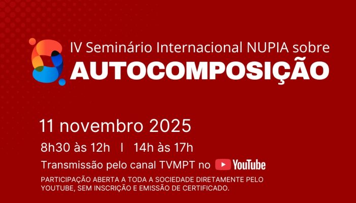Nupia promove quarta edição do seminário internacional sobre autocomposição