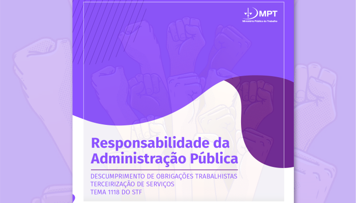 MPT lança cartilha para orientar sindicatos sobre fiscalização trabalhista em contratos com a administração pública