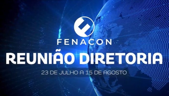 Confira a Reunião de Diretoria FENACON – agosto 2025 – Sistema FENACON